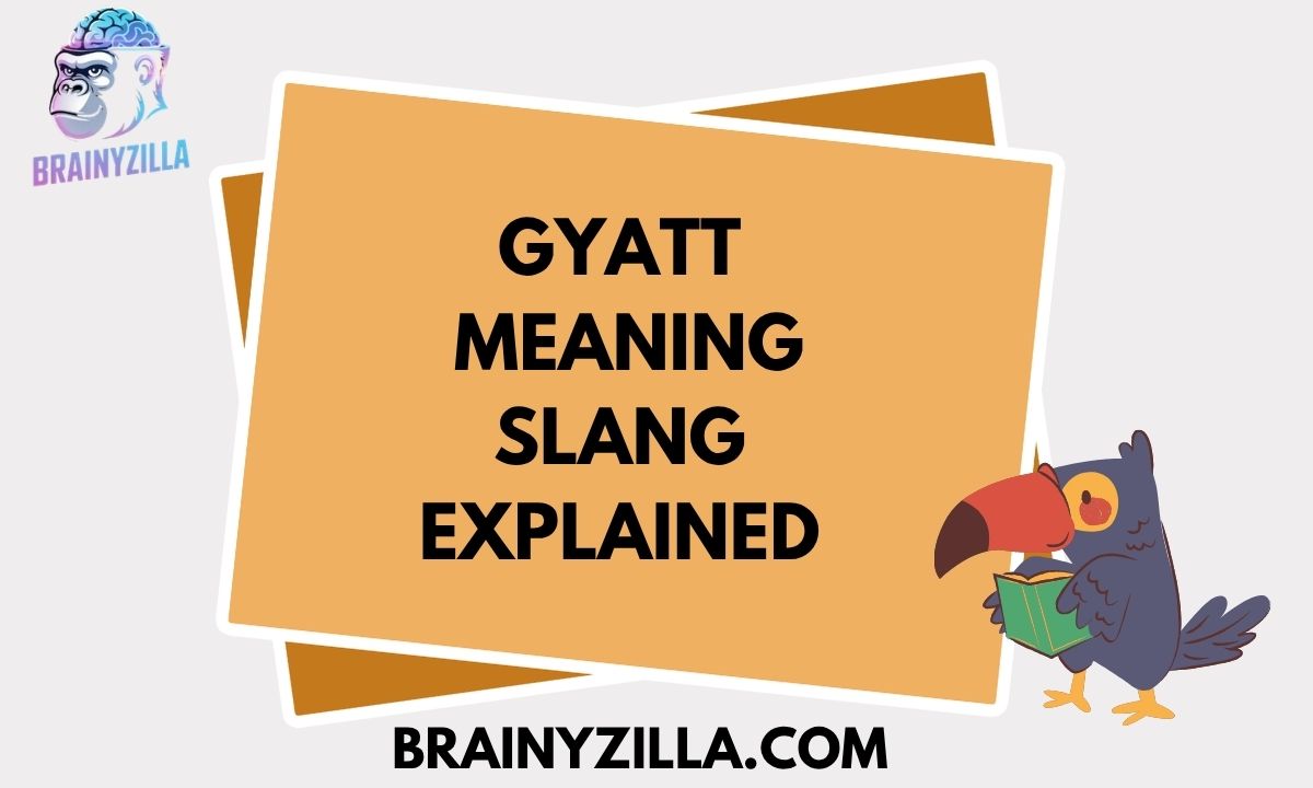 Gyatt Meaning Slang Explained | What “Gyatt” Means on TikTok, Text & Social Media