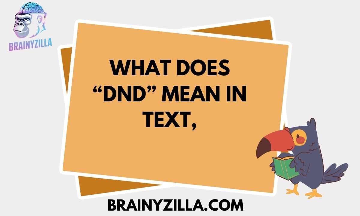 What Does “DND” Mean in Text, Chat, and Social Media? (Updated 2026)