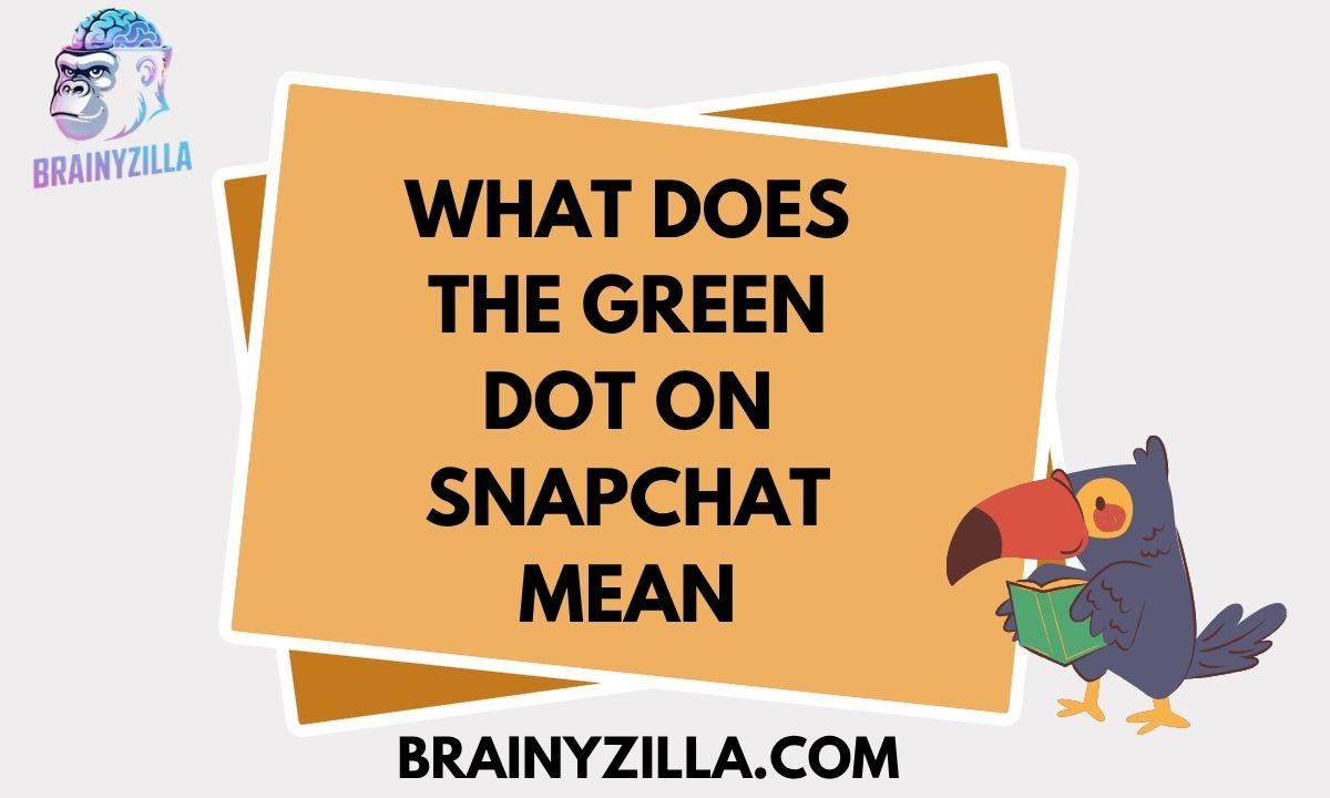 What Does the Green Dot on Snapchat Mean? Explained Simply (2026)