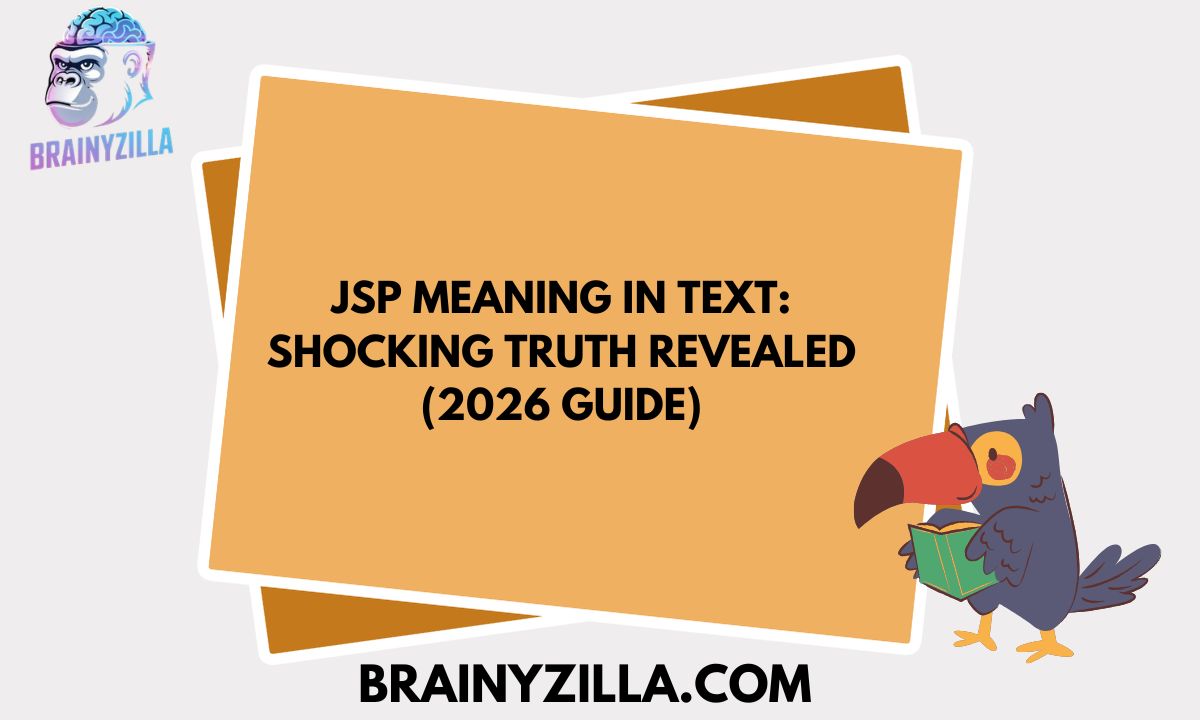 JSP Meaning in Text: Shocking Truth Revealed (2026 Guide)