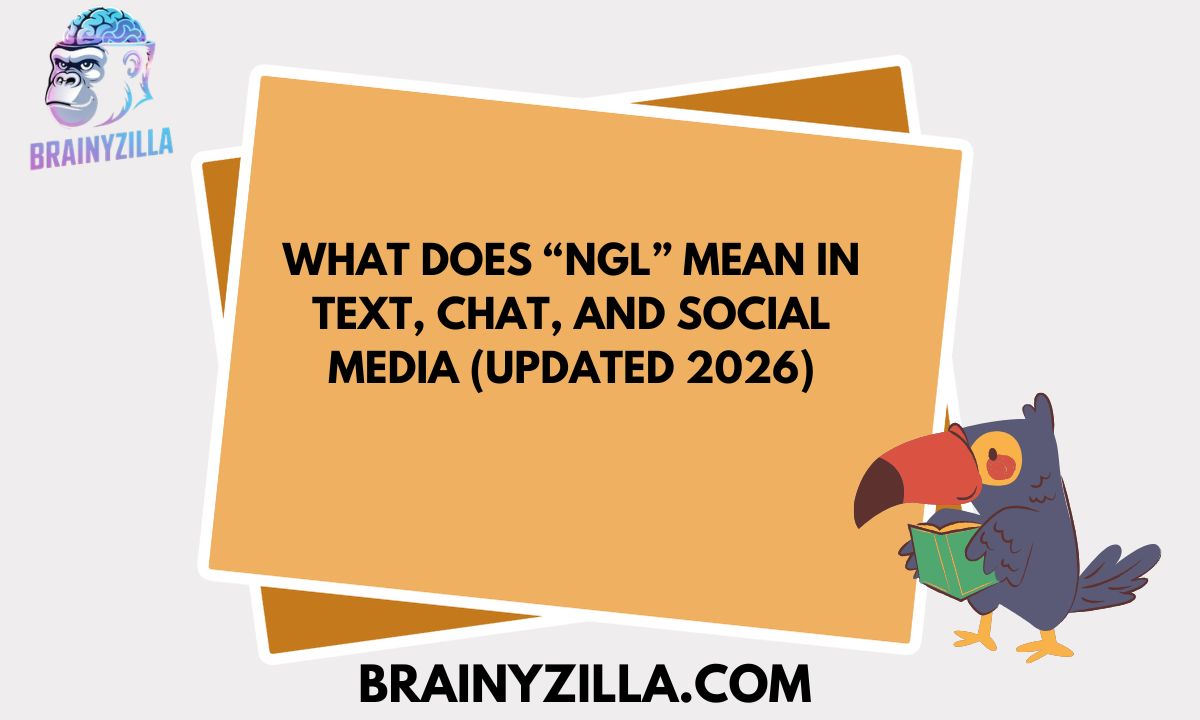 What Does “NGL” Mean in Text, Chat, and Social Media (Updated 2026)