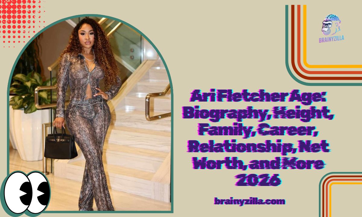 Ari Fletcher Age: Biography, Height, Family, Career, Relationship, Net Worth, and More 2026