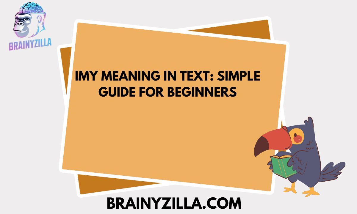 IMY Meaning in Text: Simple Guide for Beginners