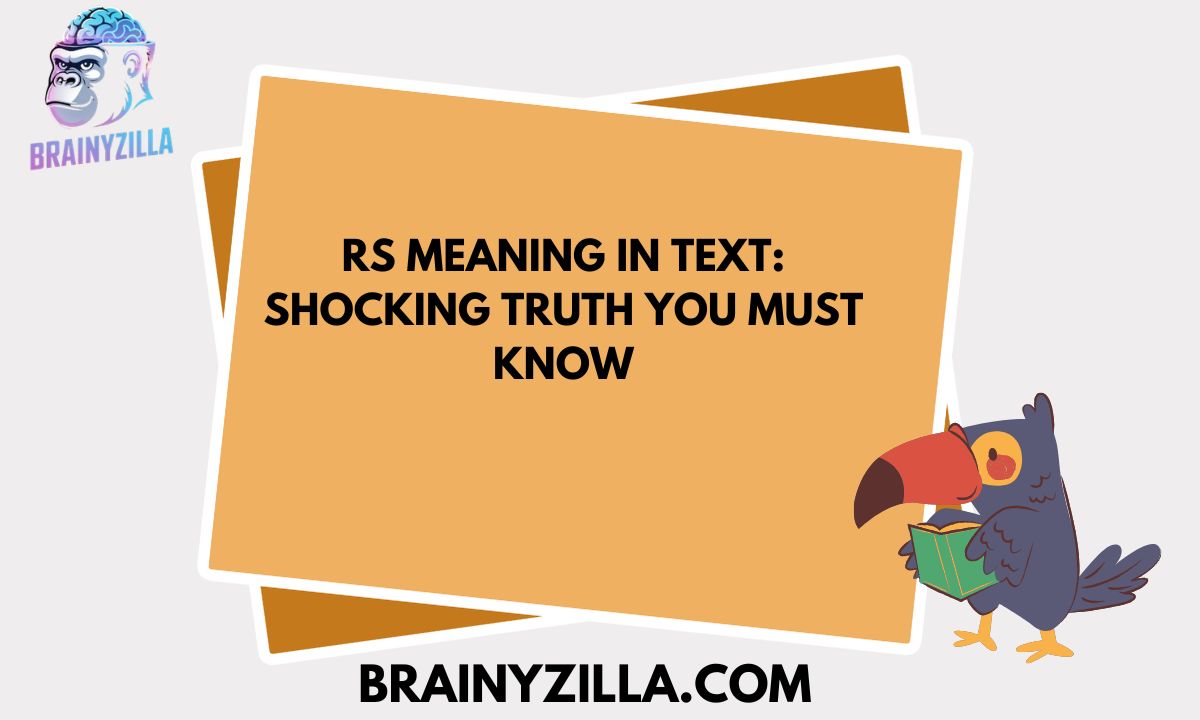 RS Meaning in Text: Shocking Truth You Must Know