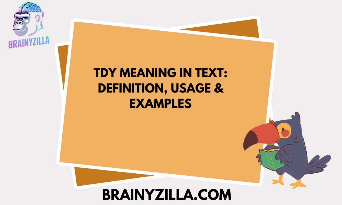 TDY Meaning in Text: Definition, Usage & Examples